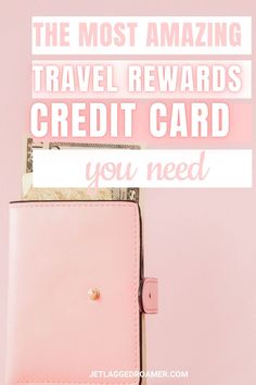 the most amazing travel reward credit card you need to have in your wallet and check it out