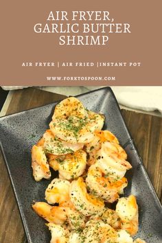 air fryer garlic butter shrimp on a plate