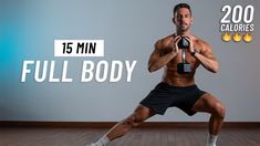 a man doing a full body exercise with the words'15 min full body'in front of him