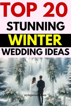 the top 20 stunning winter wedding ideas