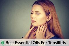 What Are The Best Essential Oils For Tonsillitis Essential Oil Benefits Essential Oil Benefits, Young Living Oils, Oil Benefits, Best Essential Oils, Sore Throat, Young Living Essential Oils, Young Living, Get In Shape, Doterra