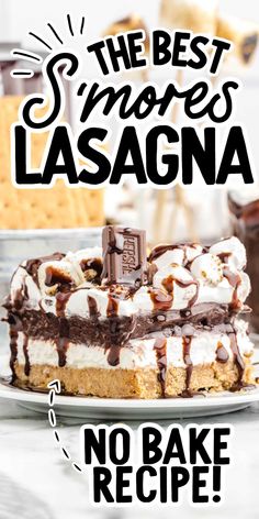 the best s'mores lasagna no bake recipe is in this post