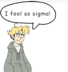 a man with a speech bubble saying i feel so signa on his face,