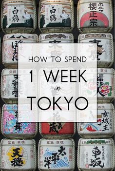 the words, how to spend 1 week in tokyo are displayed above an array of small containers