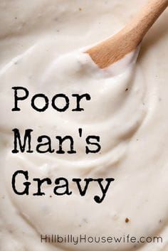 a wooden spoon in a bowl filled with white sauce that says poor man's gravy