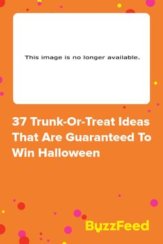 an orange background with the words 37 trunk - or - treat ideas that are guaranteed to win halloween