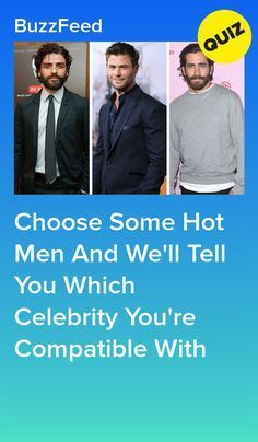 Choose Some Hot Men And We'll Tell You Which Celebrity You're Compatible With #quiz #quizzes #buzzfeed #triviaquestionsandanswers #quizzesbuzzfeed #bestfriendquiz #bffquiz Celebrity Boyfriend, Best Buzzfeed Quizzes, Quizzes Buzzfeed, Play Quiz, Interesting Quizzes