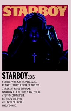 the poster for starboy is shown in black and red