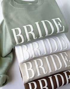 three t - shirts that say bride, bridesmaid, and bridal on them