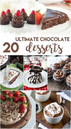 the ultimate chocolate desserts collection is on display in this collage with text overlay