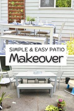 a sign that says simple and easy patio makeover