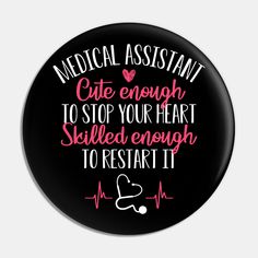 - Medical Assistant Cute Enough To Stop Your Heart Skilled Enough To Restart It Tee. This tee is great gift for certified medical assistant or registered medical assistant that loves their job working with doctors, nurses, and patients in healthcare.- Medical Assistant Cute Enough To Stop Your Heart Skilled Enough To Restart It Tee. Cute tee for aspiring Nurses, RN's, Medical Assistants and Medical Students. Graduation for future nurse. Mother is a cute nurse, national nurse week tee medical assistant. -- Choose from our vast selection of pins to match with your desired size to make the perfect custom pin. Pick your favorite: Movies, TV Shows, Art, and so much more! Available in small and large. Perfect to wear or to decorate your bag or backpack with. Medical Assistant Christmas Shirts, Medical Assistant Shirt Ideas, Medical Assistant Halloween Shirts, Cma Medical Assistant Shirts, Certified Medical Assistant Shirts, National Nurses Week, Certified Medical Assistant, Job Work, Cute Nurse