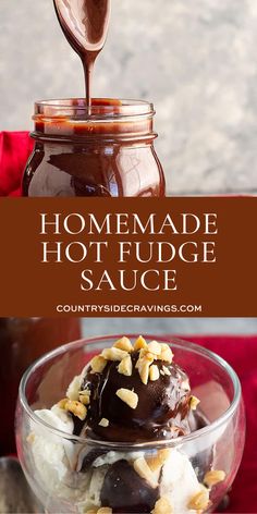 homemade hot fudge sauce in a glass bowl with ice cream and nuts on top