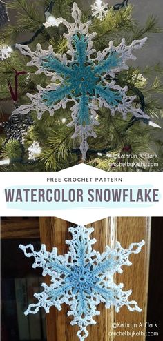 a crocheted snowflake hanging from a tree with text overlay that says free crochet pattern watercolor snowflake