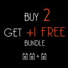 the text buy 2 get 1 free bundle on a black background with red and orange letters