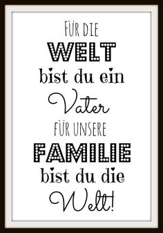 a black and white poster with the words'weltt bist du en water, fur unsere familie best du die west '