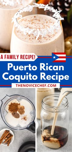 the recipe for puerto rican coquito is shown in three different pictures and includes cinnamons