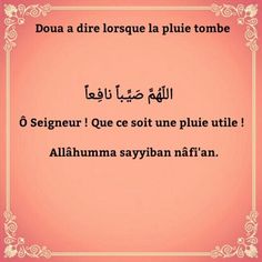 an arabic quote on pink background with the words,'dua dire lorsque la pluse toube