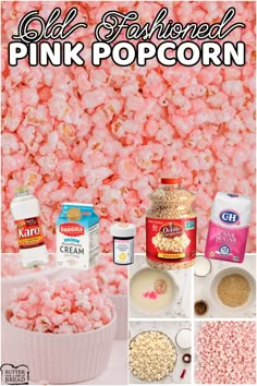 the ingredients for pink popcorn are shown here