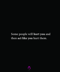 Even Family Will Betray You, Friend Hurt You, Hurts Quotation, They Hurt You And Act Like You Hurt Them, It Hurts Quotation, Family Hurts You The Most, Hurt Quotation, Karma Tweets