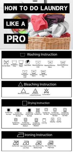 laundry instructions for washing clothes in the washer and dryer, with text that reads how to do laundry like a pro