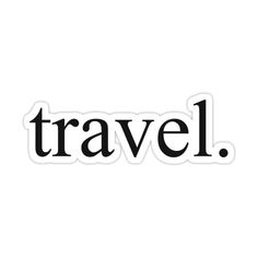 the word travel written in black ink on a white paper sticker, with an image of