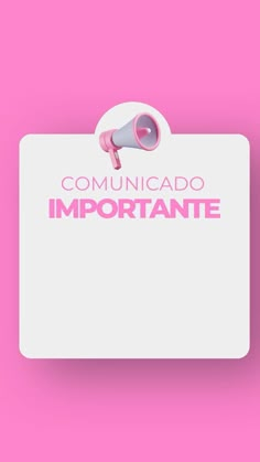 a pink and white sign with the words comunicado importante on it