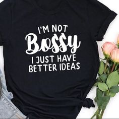 Comes In White Or Other Colors Upon Request! Comment Which Color You Would Like! Motivational Tshirt Designs, Summer Black T-shirt With Quote Print, Black Casual T-shirt With Quote Print, Trendy Black Tops With Quote Print, Sneaker Ball, Motivational Tshirt, Funny Women, Fun Clothes, Women Graphic