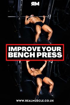 a woman doing bench presss with the words improve your bench press