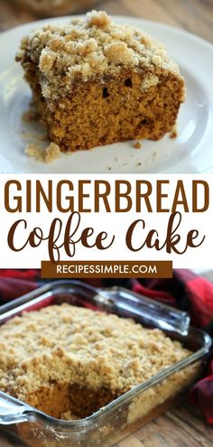 a close up of a piece of cake on a plate with the words gingerbread coffee cake