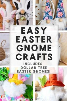 easter gnome crafts with text overlay that says easy easter gnome crafts