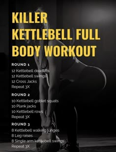 the kettlebell full body workout is shown with instructions for how to do it and how to use it