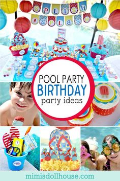 pool party birthday party ideas for kids with pictures and text that reads pool party birthday party ideas