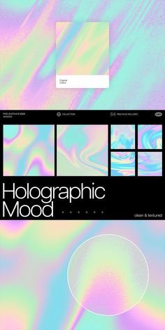 an abstract background with pastel colors and black text that reads, holographic mood