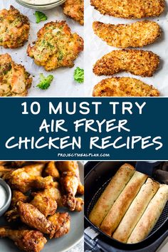 air fryer chicken recipe with text overlay that reads 10 must try air fryer chicken recipes