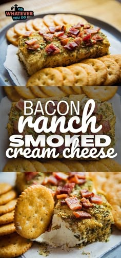 bacon ranch smothered cream cheese is on a plate with crackers and crackers