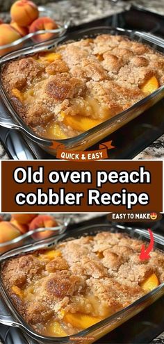 an old oven peach cobbler recipe is shown