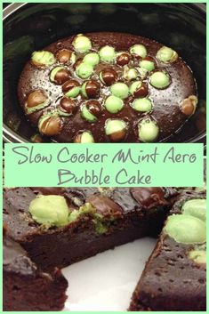 a close up of a cake with chocolate and green frosting on top, and the words slow cooker mint aero bubble cake