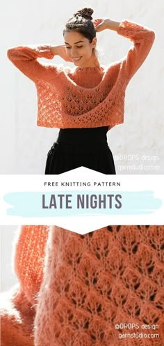 a woman wearing an orange knitted sweater with the text, free knitting pattern late nights