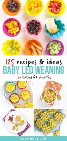 baby led weaning recipes and ideas for babies 6 - 12 months with text overlay