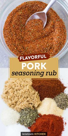 the ingredients for pork seasoning rubs in a glass bowl with a spoon on top