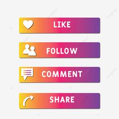 three colorful buttons with the words like follow, comment and share