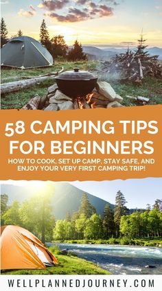 camping tips for beginners how to cook, set up camp, stay safe and enjoy your very first camping trip