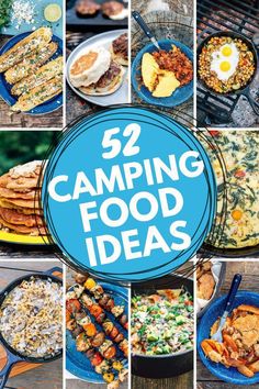 camping food collage with the words 52 camping food ideas on it and images of different foods