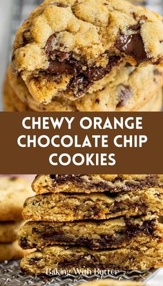 chewy orange chocolate chip cookies stacked on top of each other with text overlay