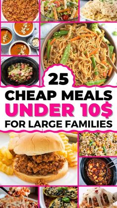 25 cheap meals under 10s for large families that are easy to make and delicious