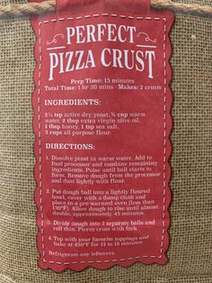 the perfect pizza crust is in a jute bag with a red label on it