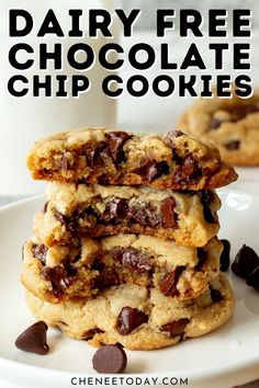 three chocolate chip cookies stacked on top of each other with text overlay reading dairy free chocolate chip cookies