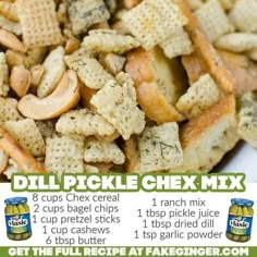 the recipe for dill pickle chex mix is shown in this advert