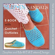 a crochet pattern for slippers and sandals with the words,'free - to - do book with crochet outs soles '